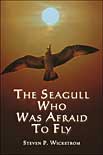 The Seagull Who Was Afraid To Fly